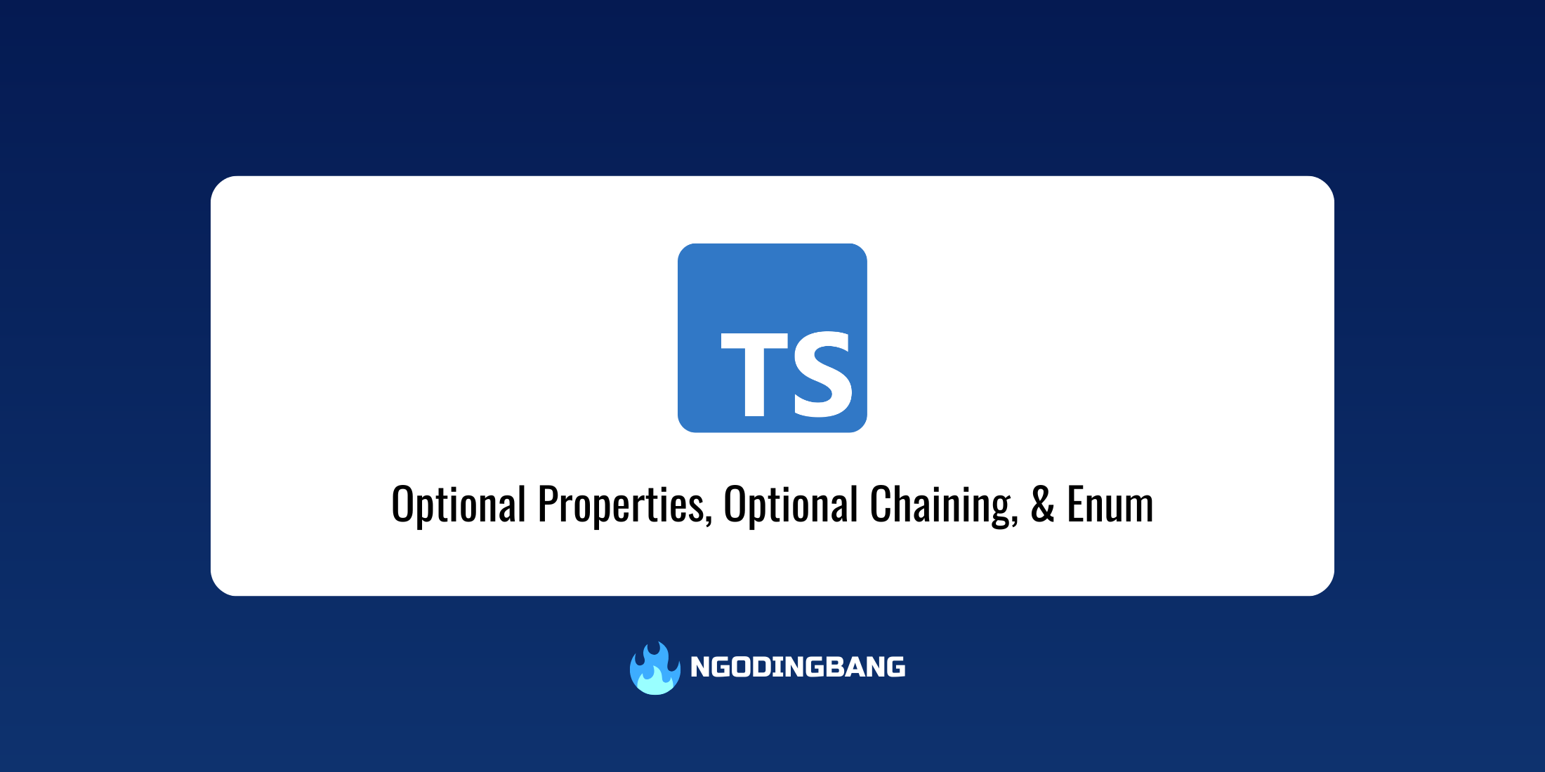 Featured image for Learn TypeScript: Optional Properties, Optional Chaining, & Enum