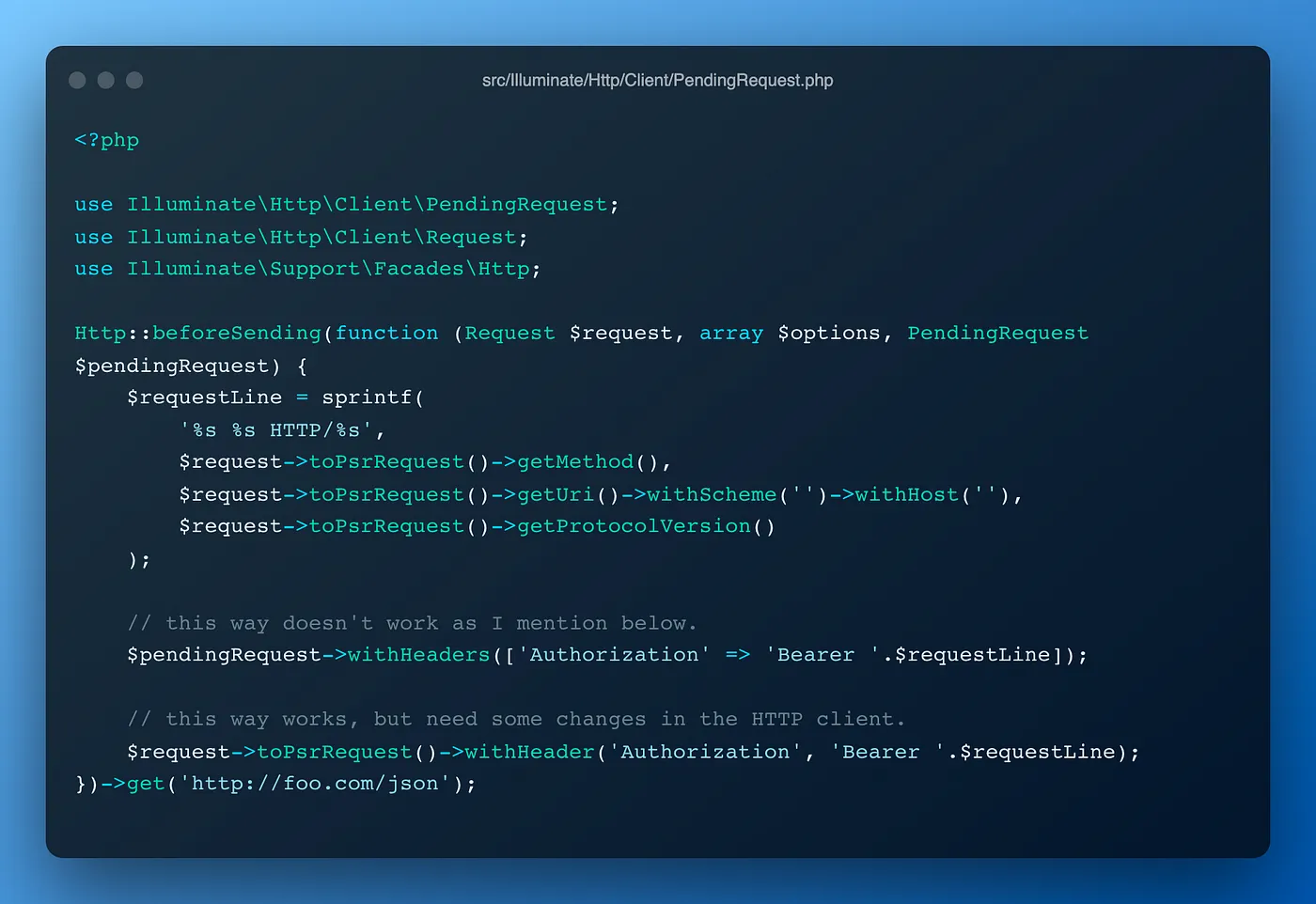 This is the code I made to add a request header to the HTTP Client dynamically based on the destination URL. The URL address is obtained from the Illuminate\Http\Client\Request $request parameter given by the Http::beforeSending() method and is processed and stored in the $requestLine variable.